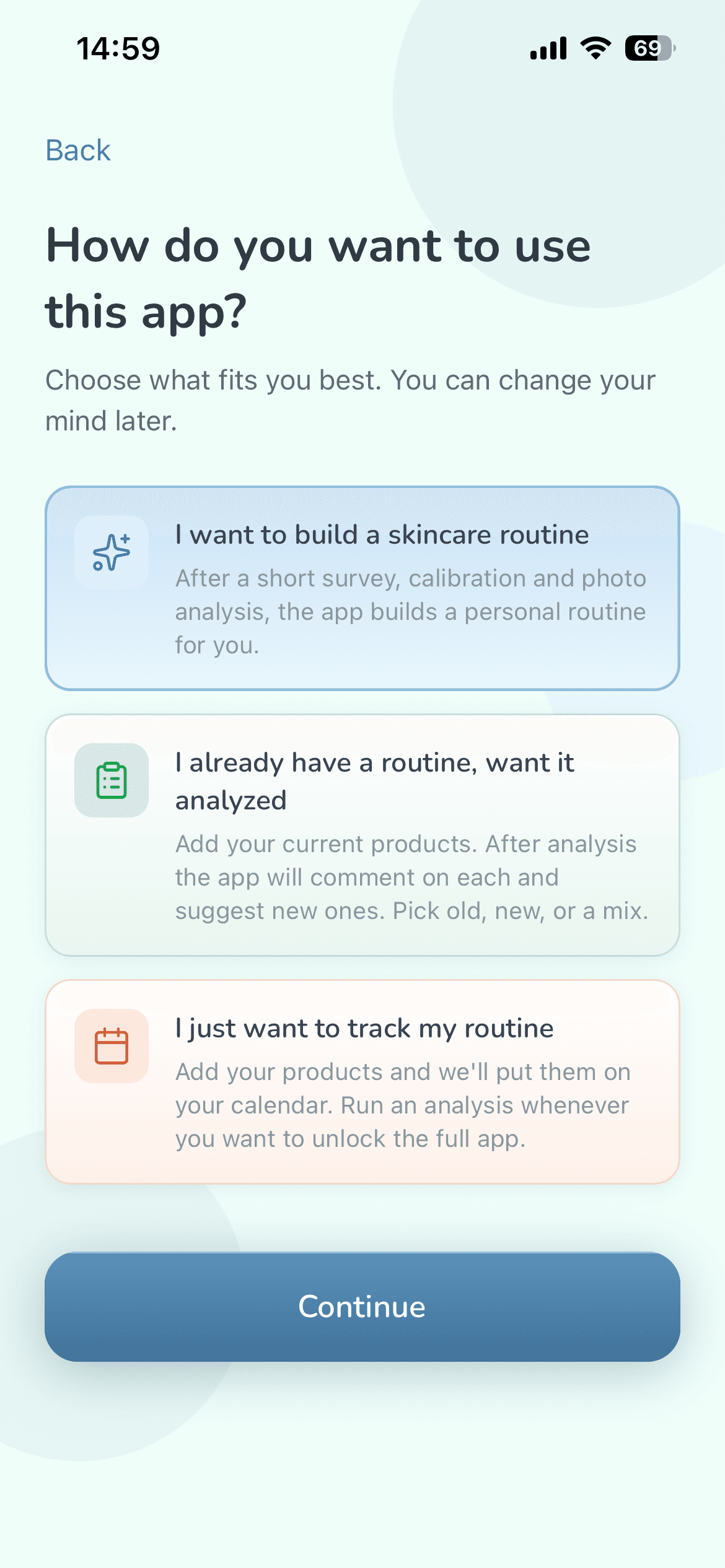 “How do you want to use this app?” screen: build a skincare routine, have your routine analyzed, or just track your routine